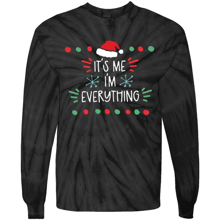 ItS Me IM Everything Tie-Dye Long Sleeve Shirt