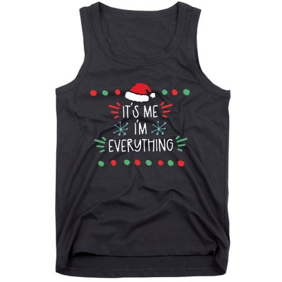 ItS Me IM Everything Tank Top