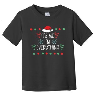 ItS Me IM Everything Toddler T-Shirt