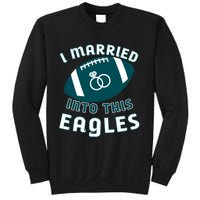 I married into this eagles funny Philadelphia football fan it's A Philly Thing Sweatshirt