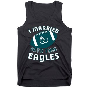 I married into this eagles funny Philadelphia football fan it's A Philly Thing Tank Top