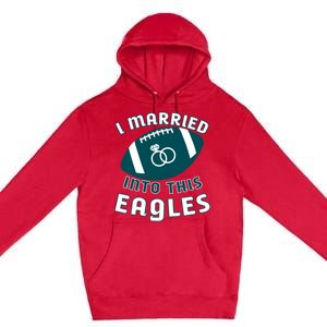 I married into this eagles funny Philadelphia football fan it's A Philly Thing Premium Pullover Hoodie