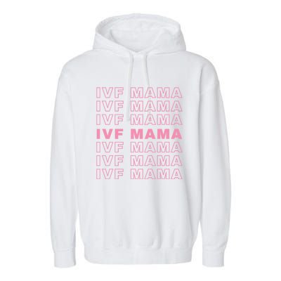 Ivf Mama Infertility Journey Proud Mom Dad Parents Embryo Gift Garment-Dyed Fleece Hoodie