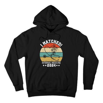 I Matched Internal Medicine 2024 Medical Resident Match Day Tall Hoodie