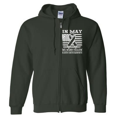 In May I Wear Yellow For Bladder Cancer Awareness Month Full Zip Hoodie