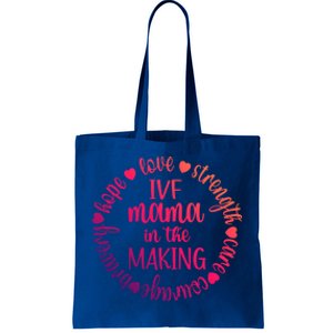 Ivf Mama In The Making Ivf Transfer Day Embryo Transfer Gift Tote Bag