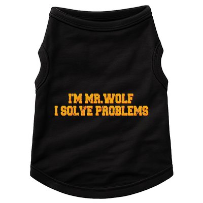 IM Mr.Wolf I Solve Problems Doggie Tank