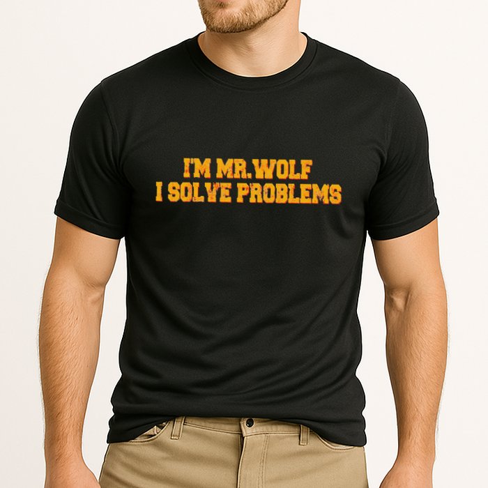 IM Mr.Wolf I Solve Problems Performance Shirt