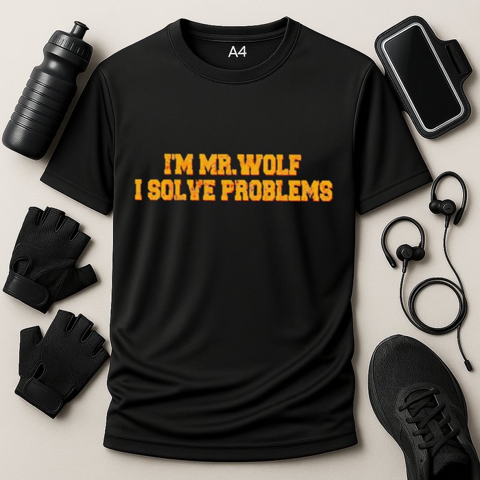 IM Mr.Wolf I Solve Problems Performance Shirt