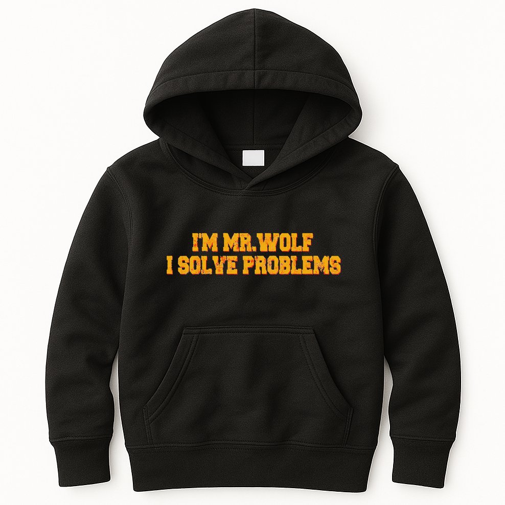 IM Mr.Wolf I Solve Problems Kids Hoodie