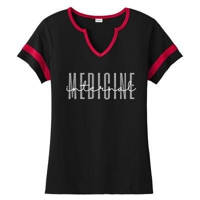 Internal Medicine In Medicine School Gift Ladies Halftime Notch Neck Tee