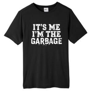 ItS Me IM The Garbage Maga Garbage For Trump DaddyS Home Tall Fusion ChromaSoft Performance T-Shirt