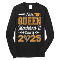 I Mastered It  Queen Graduation Class Of 2025 College Long Sleeve Shirt