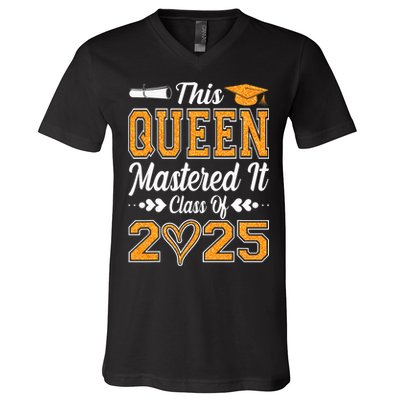 I Mastered It  Queen Graduation Class Of 2025 College V-Neck T-Shirt