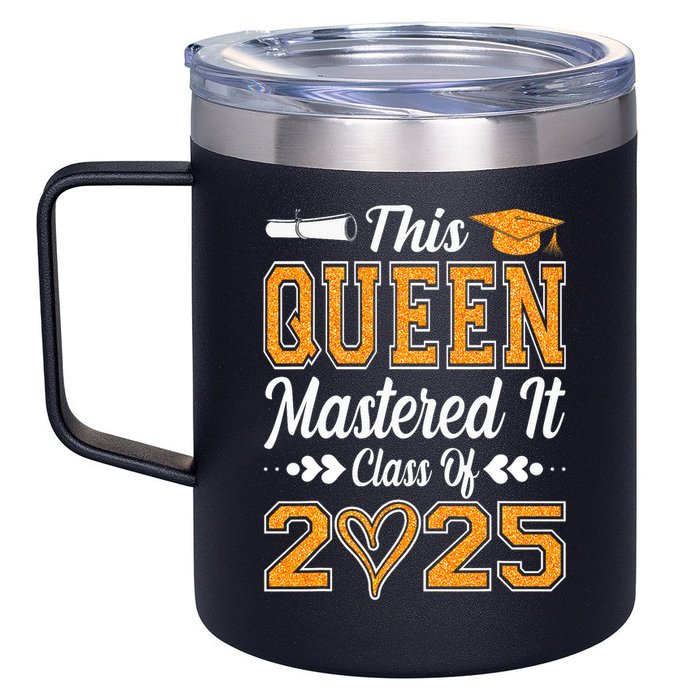 I Mastered It  Queen Graduation Class Of 2025 College 12oz Stainless Steel Coffee Mug