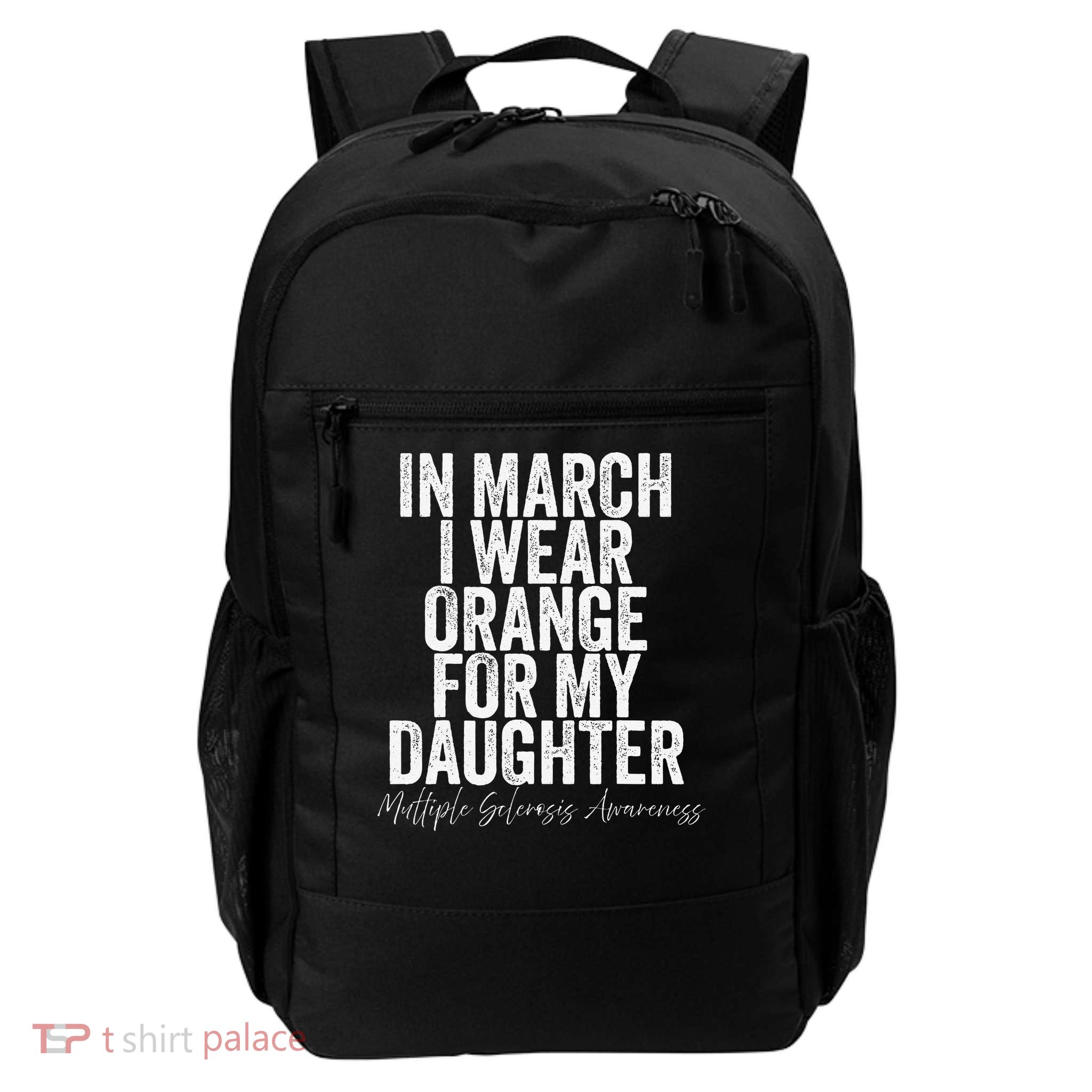 In March I Wear Orange for my Daughter MS Daily Commute Backpack