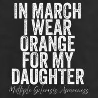 In March I Wear Orange for my Daughter MS Beanie