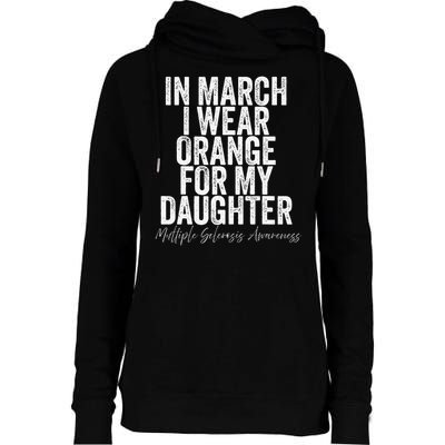 In March I Wear Orange for my Daughter MS Womens Funnel Neck Pullover Hood