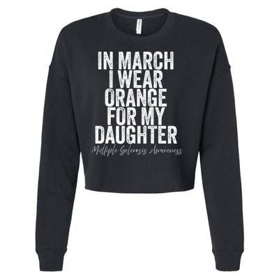 In March I Wear Orange for my Daughter MS Cropped Pullover Crew