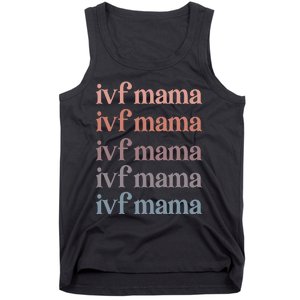 Ivf Mama Ivf Transfer Day Embryo Transfer Ivf Mom Tank Top