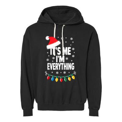 ItS Me IM Everything Christmas Romantic Couple Matching Garment-Dyed Fleece Hoodie