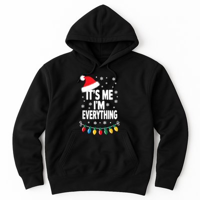 ItS Me IM Everything Christmas Romantic Couple Matching Hoodie