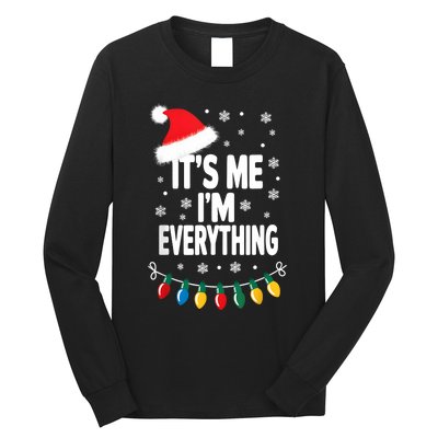 ItS Me IM Everything Christmas Romantic Couple Matching Long Sleeve Shirt