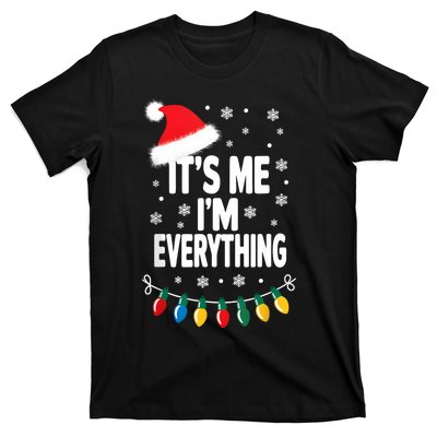 ItS Me IM Everything Christmas Romantic Couple Matching T-Shirt