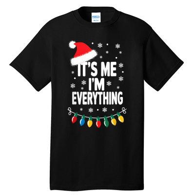 ItS Me IM Everything Christmas Romantic Couple Matching Tall T-Shirt