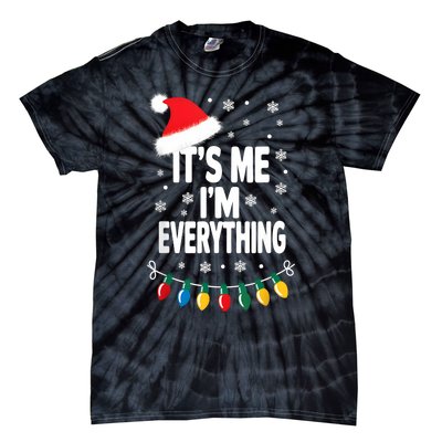 ItS Me IM Everything Christmas Romantic Couple Matching Tie-Dye T-Shirt