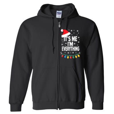 ItS Me IM Everything Christmas Romantic Couple Matching Full Zip Hoodie