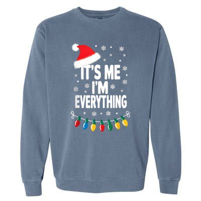 ItS Me IM Everything Christmas Romantic Couple Matching Garment-Dyed Sweatshirt