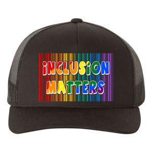 Inclusion Matters Yupoong Adult 5-Panel Trucker Hat