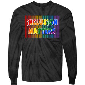 Inclusion Matters Tie-Dye Long Sleeve Shirt