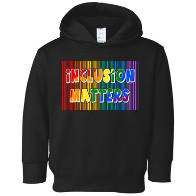 Inclusion Matters Toddler Hoodie