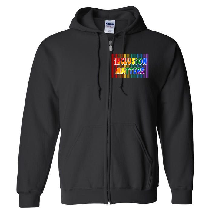 Inclusion Matters Full Zip Hoodie