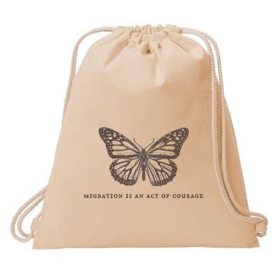 Immigration Migration Is An Act Of Courage Drawstring Bag