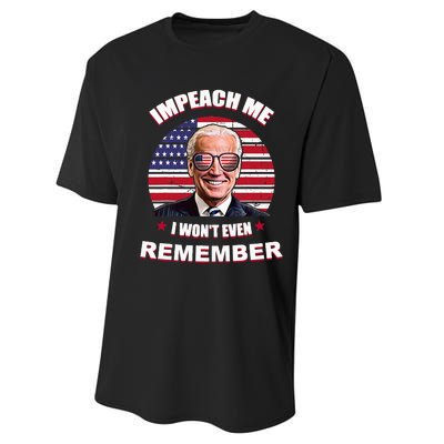 Impeach Me I WonT Even Remember Performance Sprint T-Shirt