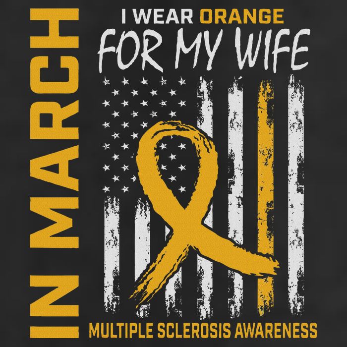 In March I Wear Orange For My Wife Multiple Sclerosis Flag Hat