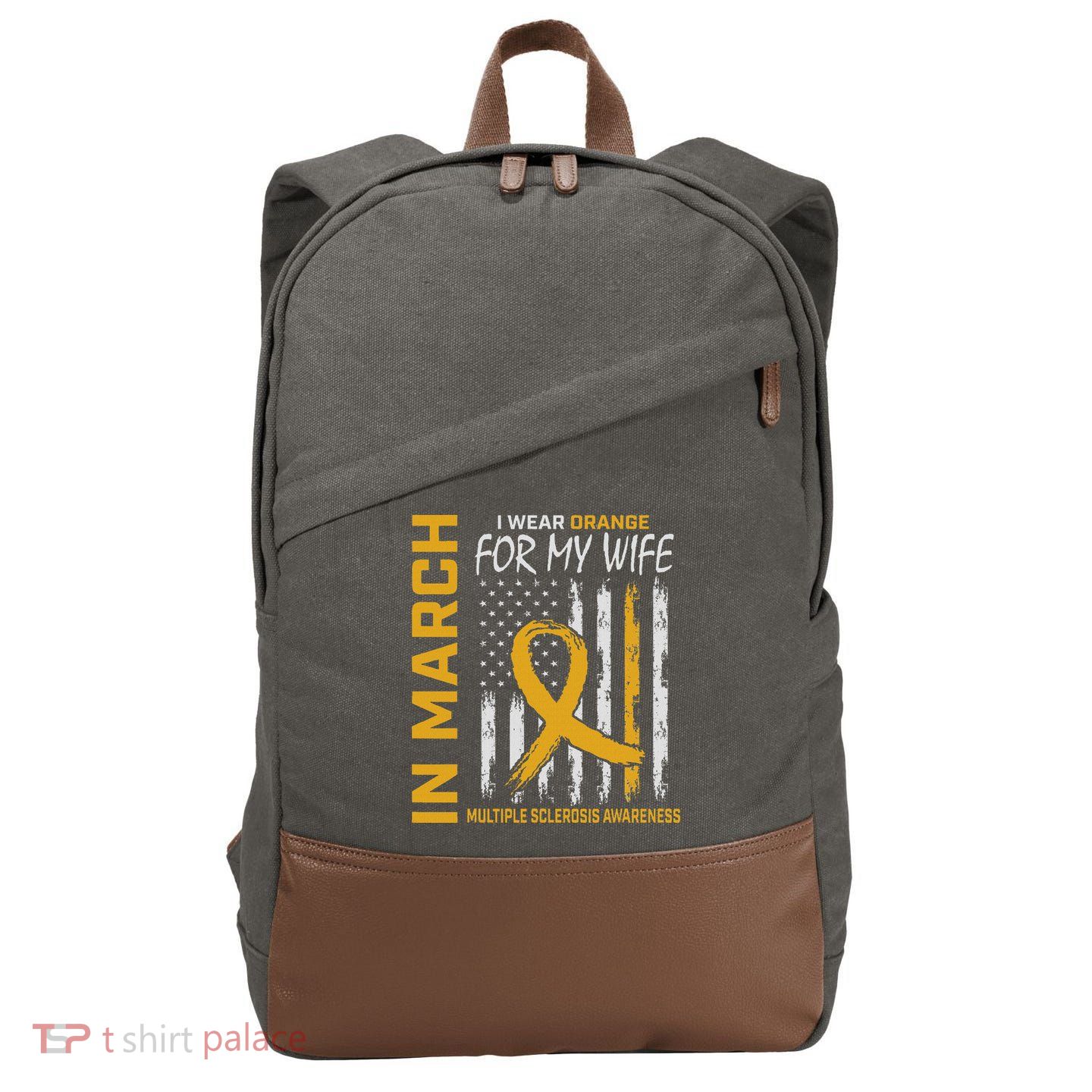 In March I Wear Orange For My Wife Multiple Sclerosis Flag Cotton Canvas Backpack