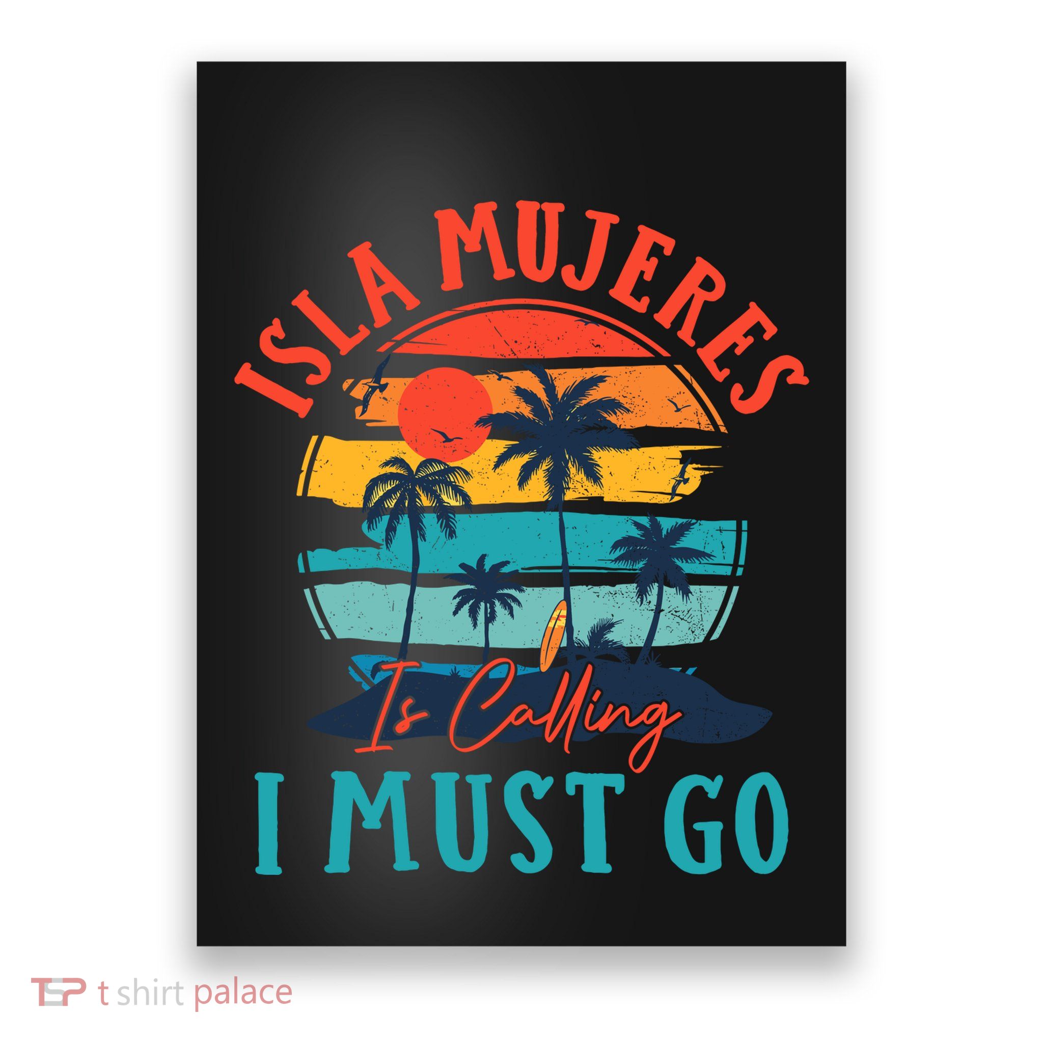 Isla Mujeres Is Calling I Must Go Beach Vacation Vintage Poster