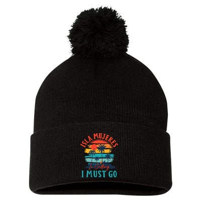 Isla Mujeres Is Calling I Must Go Beach Vacation Vintage Pom Pom 12in Knit Beanie