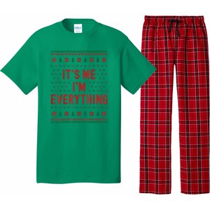 It’S Me Im Everything Funny I Have Everything I Want For Christmas Gift Pajama Set