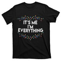 ItS Me IM Everything Christmas Funny Xmas Family Couples T-Shirt