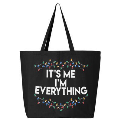 ItS Me IM Everything Christmas Funny Xmas Family Couples 25L Jumbo Tote