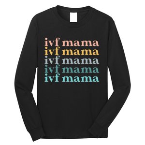 IVF Mama Infertility Transfer Fertilization Mother's Day Long Sleeve Shirt