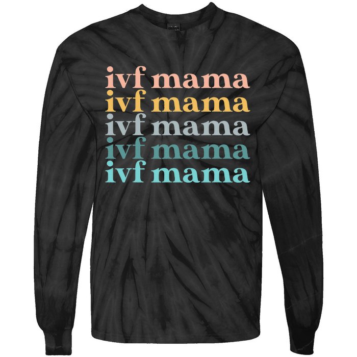 IVF Mama Infertility Transfer Fertilization Mother's Day Tie-Dye Long Sleeve Shirt