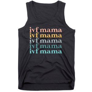 IVF Mama Infertility Transfer Fertilization Mother's Day Tank Top