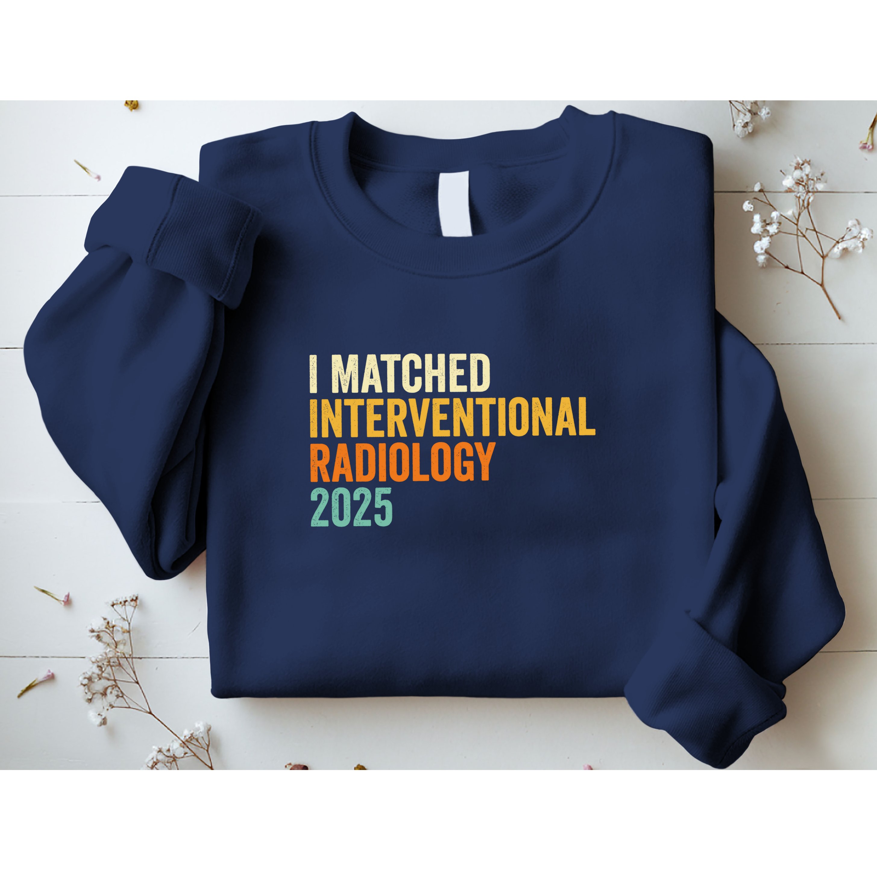 I Matched Interventional Radiology 2025 Retro Cute Match Day Sweatshirt
