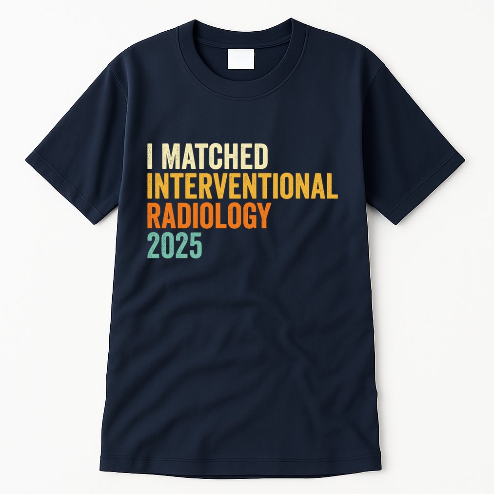 I Matched Interventional Radiology 2025 Retro Cute Match Day Tall T-Shirt